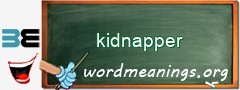 WordMeaning blackboard for kidnapper